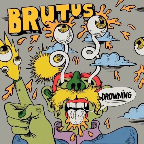 BRUTUS - Drowning [SPLATTER 7" EP]