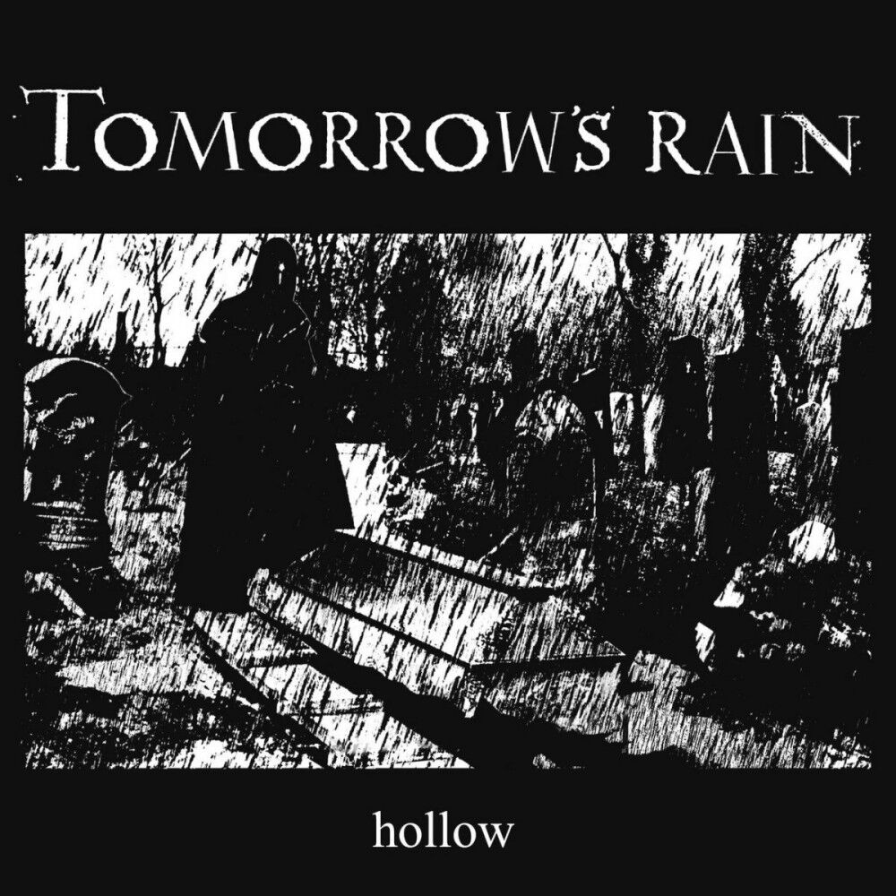 TOMORROW'S RAIN - Hollow [DIGI]