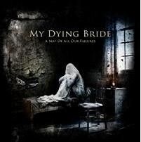 MY DYING BRIDE - A Map Of All Our Failures  [RE-RELEASE CD]