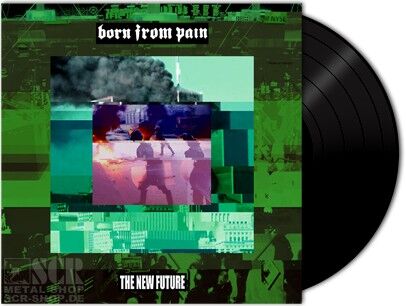 BORN FROM PAIN - The New Future [LTD. LP]