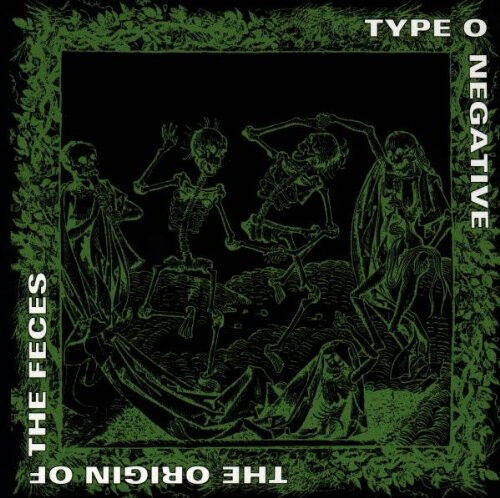 TYPE O NEGATIVE - The Origin Of The Feces [CD]