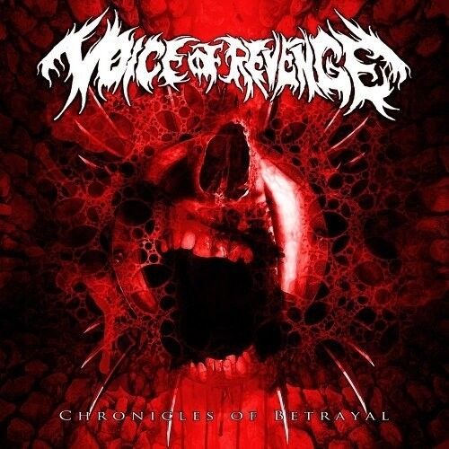 VOICE OF REVENGE - Chronicles Of Betrayal [CD]